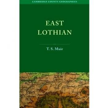 Guía de Viaje East Lothian - Geografías del Condado de Cambridge (Edición en Rústica)