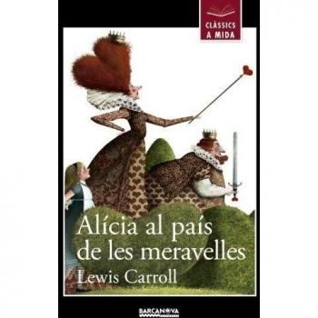 Alícia al país de les meravelles - Lewis Carroll