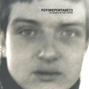 Reportage 23-In Search of Ian Curtis