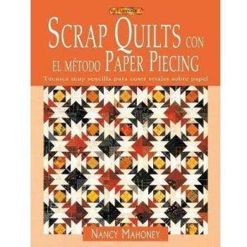 Scrap quilts con el método paper piecing