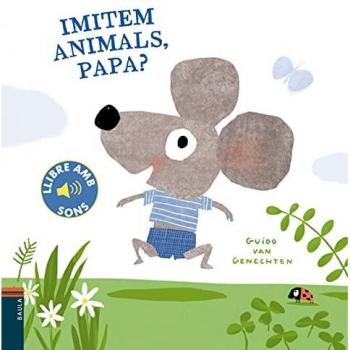 Imitem animals, papa?