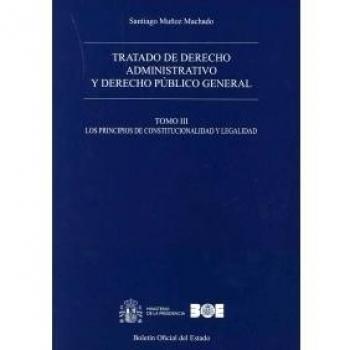 TRATADO DE DERECHO PÚBLICO GENERAL. TOMO III. LOS PRINC
