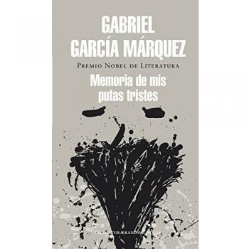Memoria de mis putas tristes - Gabriel Garcia Marquez