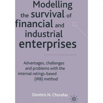 Modelling the Survival of Financial and Industrial Enterprises: Advantages, Challenges and Problems with the Internal Ratings-based