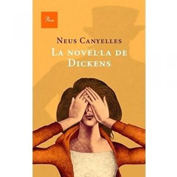 La novel.la de Dickens - Canyelles Neus