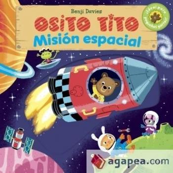 Osito Tito. Misión espacial - Benji Davies