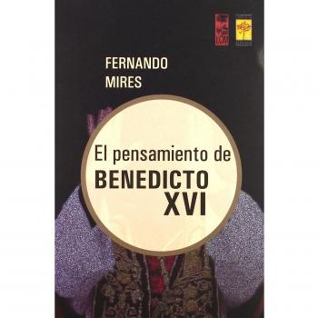Pensamiento De Benedicto Xvi,El