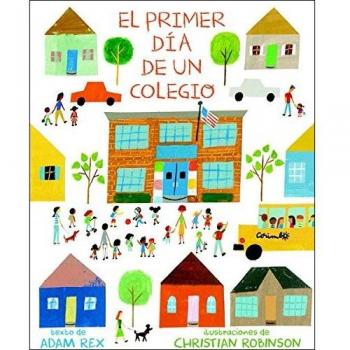 EL PRIMER DIA D'UNA ESCOLA - Adam Rex