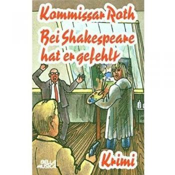 Kommissar Roth - Bei Shakespeare [Casete]