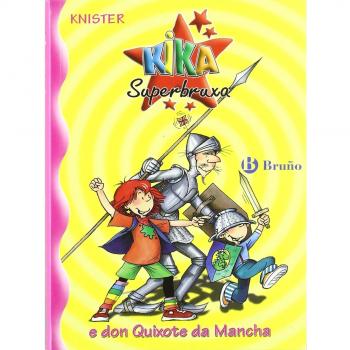 Kika Superbruxa e don Quixote da Mancha