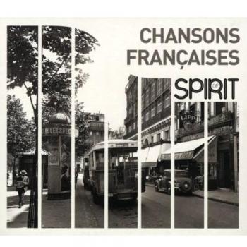 SPIRIT OF CHANSONS FRANCAISES