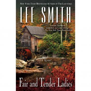 Fair and Tender Ladies