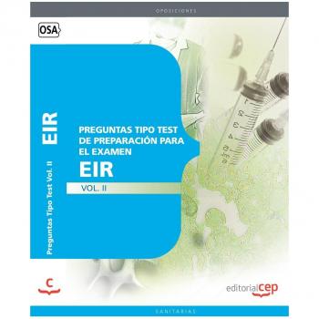 Preguntas Tipo Test de Preparación para el Examen del EIR Vol. II.