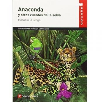 Anaconda Y Otros Cuentos N/c - Quiroga Horacio