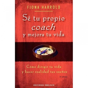 Guía de Autocoaching: Dirige tu Vida y Materializa tus Sueños - Edición Éxito