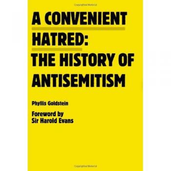 Convenient Hatred: The History of Antisemitism