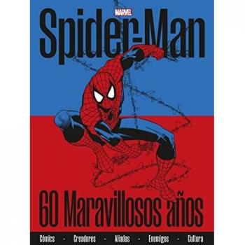 Spiderman Special 60 Aniversario: 60 maravillosos años (MARVEL