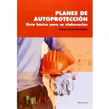 Planes de autoprotección. Guía básica para su elaboración