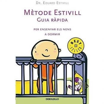 Metode Estivill. Guia ràpida per ensenyar els nens a dormir