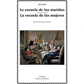 La escuela de los maridos; La escuela de las mujeres