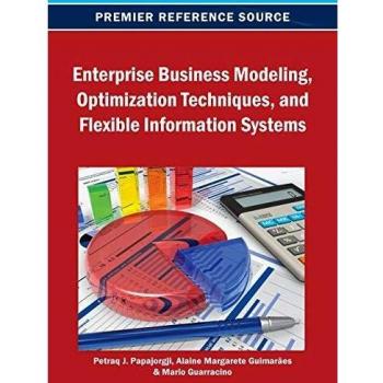 Modelo Empresarial Integral: Técnicas de Optimización y Sistemas de Información Flexibles (Tapa Dura)