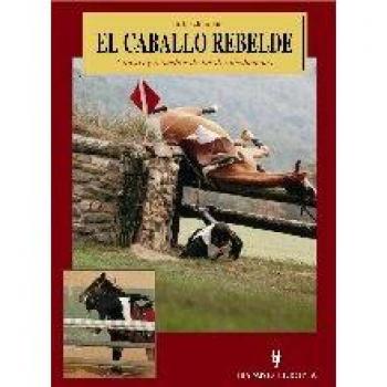 Caballo rebelde, el
