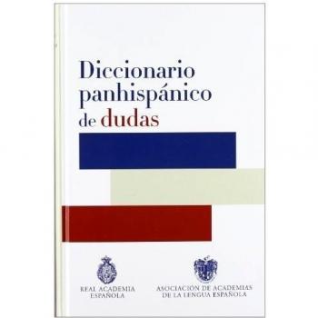 Diccionario panhispánico de dudas - Real Academia Española