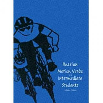 Russian Motion Verbs for Intermediate Students