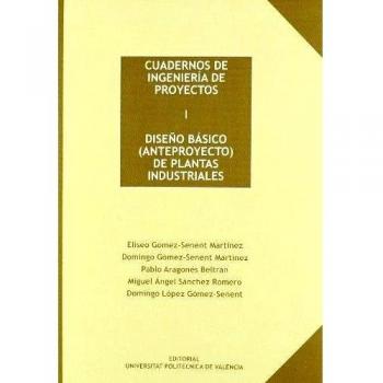 Cuadernos de Ingeniería de Proyectos I. Diseño Básico