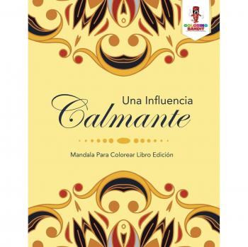 Libro de Colorear Mandala: Edición Calmante y Relajante