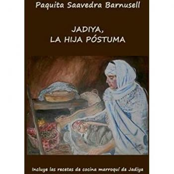 Jadiya, la hija póstuma - Novela de ficción contemporánea