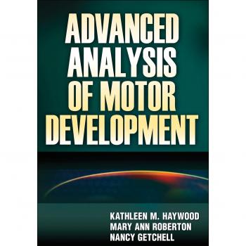 Advanced Motor Development Analysis Guide by Nancy Getchell