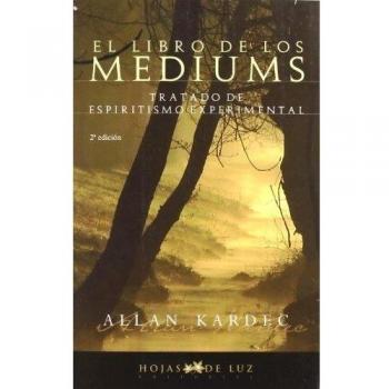 LIBRO DE LOS MEDIUMS - Allan Kardec