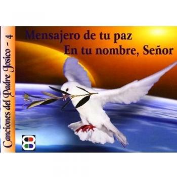 Mensajero de tu Paz. En tus manos, Señor