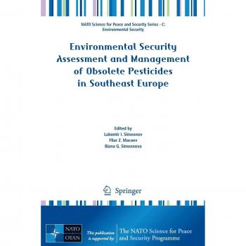 Environmental Security Assessment and Management of Obsolete Pesticides in Southeast Europe