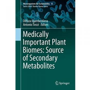 Medically Important Plant Biomes: Source of Secondary Metabolites: 15