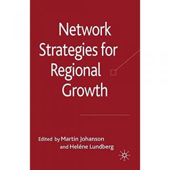 Network Strategies for Regional Growth