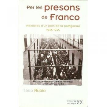 Per les presons de Franco: Memòries d'un pres de la postguerra 1936-1945: 12