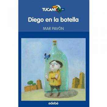 Diego en la botella, de Mar Pavón: 7