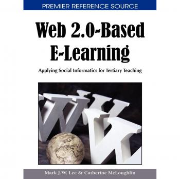E-Learning Basado en Web 2.0: Aplicación de la Informática Social para la Enseñanza Superior (Fuente de Referencia Premier)