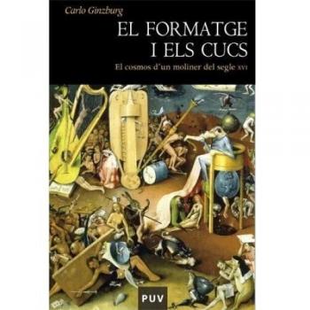 El formatge i els cucs: El cosmos d'un moliner del segle XVI: 16