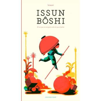 Issun Bôshi: El noi que no era gaire més alt que el polze