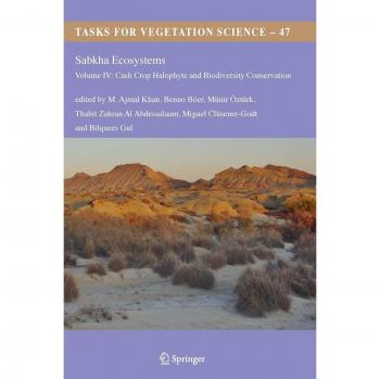 Springer Sabkha Ecosystems: Volume IV - Comprehensive Guide to Saline Wetland Research