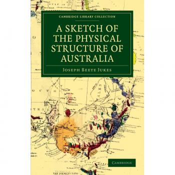 Esbozo de la Estructura Física de Australia: Conocimientos Actuales (Colección Biblioteca de Cambridge - Ciencia de la Tierra)