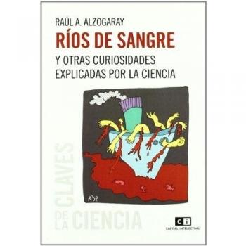 Rios De Sangre - Raúl A. Alzogaray