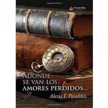Adonde se van los amores perdidos...