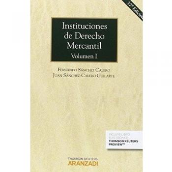 Instituciones de Derecho Mercantil. Volumen I