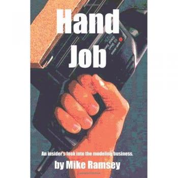 Modeling Industry Insights: Hand Job Paperback by Mike Ramsey