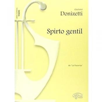 Gaetano Donizetti: Spirto Gentil, da La Favorita