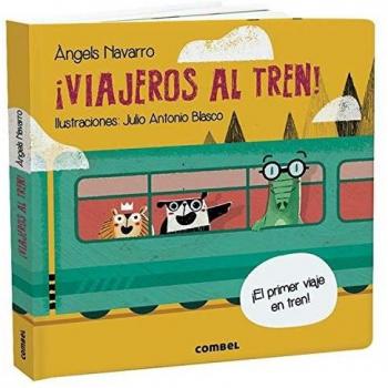 ¡VIAJEROS AL tren!